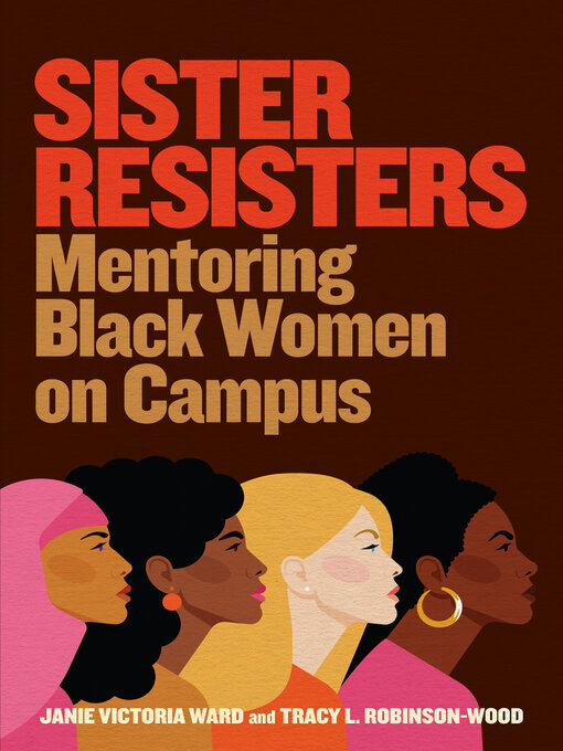 Title details for Sister Resisters by Janie Victoria Ward - Available